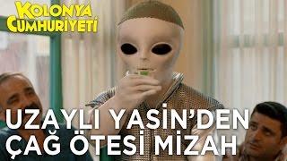 Kolonya Cumhuriyeti  Uzaylı Yasin’le Çağın Ötesinden Mizah [upl. by Akimert]