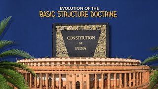 Evolution of Basic Structure of Doctrine  Indian Constitution  keswananda bharti  golak nath [upl. by Cruickshank]