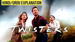 Twisters 2024🌪️ Adventures latest movie Explained in HindiUrdu hollywoodexplanation [upl. by Eessac]