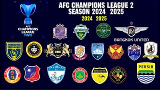 AFC CHAMPIONS LEAGUE 2  TEAMS AFC ACL 2 20242025 [upl. by Notniuq451]