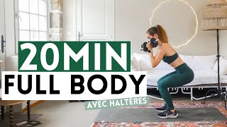 20min Entrainement Pour Tout Le Corps Avec Haltères  Exercices full body pour muscler tout le corps [upl. by Mehs]