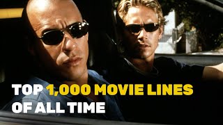 Top 1000 Movie Lines Of All Time [upl. by Maura453]