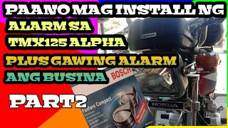 PART2 PAANO MAG INSTALL NG ALARM SA HONDA TMX125 ALPHA PLUS PAANO E SAMA ANG BUSINA SA ALARM [upl. by Anilam360]