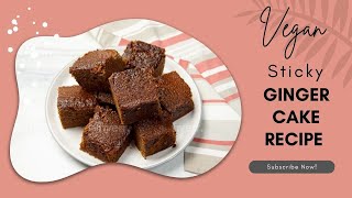 Easy Vegan Sticky Gingerbread Cake [upl. by Raleigh950]