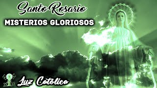 Santo Rosario  Misterios Gloriosos Miércoles y Domingos [upl. by Einnek90]