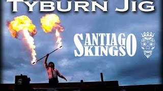 Santiago Kings  Tyburn Jig Official Video [upl. by Glanti]