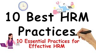 Mastering HRM 10 Best Practices for Effective Human Resources Management [upl. by Jannelle]