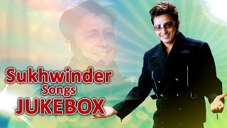 Sukhwinder Singh Songs  Jukebox [upl. by Nnhoj612]