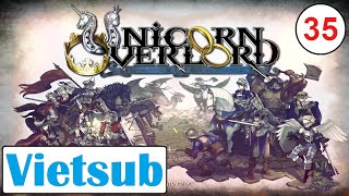 Unicorn Overlord gameplay Vietsub  35 [upl. by Niatirb403]