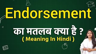 Endorsement meaning in hindi  Endorsement ka matlab kya hota hai  Word meaning [upl. by Kuo444]