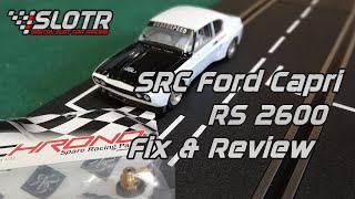 SRC Ford Capri RS2600 Repair and Review [upl. by Yehtomit339]