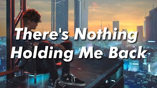 Shawn Mendes ‒ Theres Nothing Holding Me Back Lyrics [upl. by Alexio]