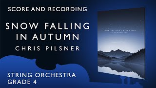 Snow Falling in Autumn  Chris Pilsner score and recording [upl. by Balliol271]