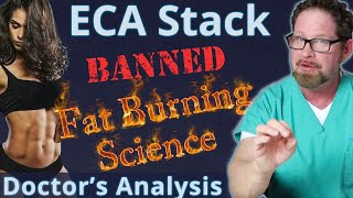 ECA Stack  Banned Fat Loss Science  Doctors Analysis [upl. by Nahtan]