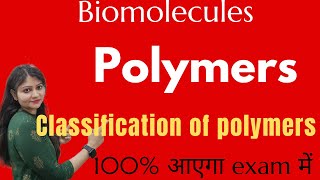 Polymers And Its Classification  Polymers  Biomolecules  Class 12  😱😱🔥🔥 [upl. by Mendelson]