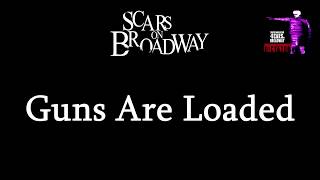 Daron Malakian and Scars on Broadway  Guns Are Loaded  Lyrics [upl. by Rossner]