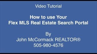 How to use your Flex MLS Real Estate Search Portal [upl. by Atniuqal796]