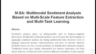 M3SA Multimodal Sentiment Analysis Based on Multi Scale Feature Extraction and Multi Task Learning [upl. by Tereve]