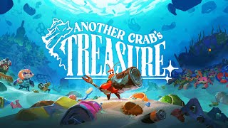 An Under Da Sea Soulslike Another Crabs Treasure  LIVE [upl. by Fording]