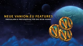 Neue Vanioneu Features WoWMarke Preisalarm und Preisanzeige [upl. by Eak]