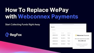 RegFox How to Replace WePay with the New Webconnex Payments [upl. by Gershon861]