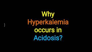 Hyperkalemia in Acidosis [upl. by Oicnedurp]