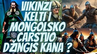 Vikinzi Kelti i Mongolsko Carstvo Džingis Kana Uspon i pad zanimljivosti i mitologija [upl. by Hpejsoj]