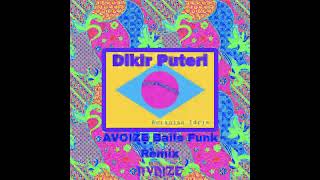 Noraniza IdrisDikir Puteri AVOIZE Baile Funk Remix [upl. by Astraea]