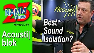 Acoustiblok Sound Isolation at NAMM 2023  MikesGigTV [upl. by Adeline]