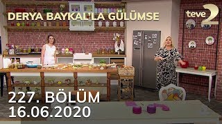 Derya Baykalla Gülümse 227 Bölüm  16 Haziran 2020 FULL BÖLÜM İZLE [upl. by Ingrim]