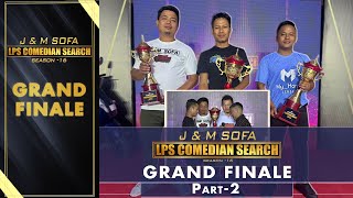 GRAND FINALE PART2 JampM LPS COMEDIAN SEARCH 2024 [upl. by Ehrenberg892]