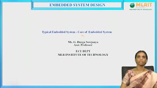 LEC06 ESD  Typical Embedded System Core of Embedded System By Mrs G Durga Sowjanya [upl. by Noli375]