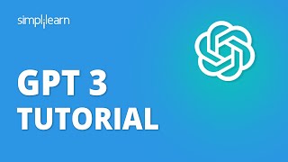 GPT 3 Tutorial  GPT 3 Explained  What Is GPT 3Generative Pretrained Transformer 3 Simplilearn [upl. by Atnuahsal]