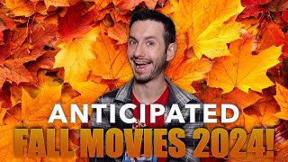 Most Anticipated FALL Movies 2024 [upl. by Silvanus]