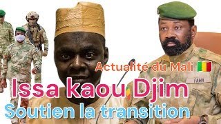 Issa kaou Djim soutien la transition [upl. by Maze]