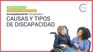 Acompañamiento Terapéutico Causas y tipos de discapacidad  Comunidad PSI [upl. by Ivie]