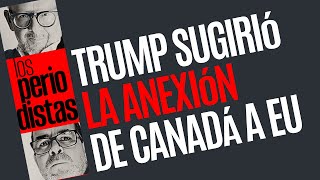 Análisis ¬ La humillación de Trump a Trudeau sugirió la anexión de Canadá a EU [upl. by Nagam]