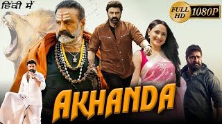 Akhanda Full Movie In Hindi Dubbed  Nandamuri Balakrishna Pragya Jaiswal  Akhanda Facts amp Review [upl. by Forbes115]