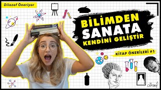 Bilimden Sanata Kendini Geliştir  Kitap Önerileri [upl. by Ettelloc]