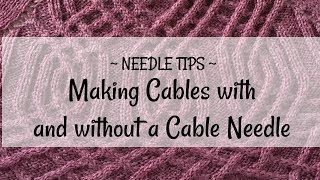 How to Knit Cables With amp Without a Cable Needle [upl. by Ahscrop]