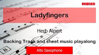 Herb Alpert Ladyfingers Alto Sax Backing Track and Sheet Music [upl. by Ajna]