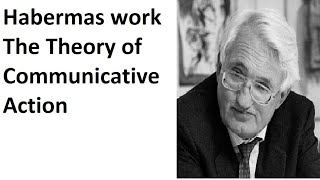 Habermas work The Theory of Communicative Action in english hindi [upl. by Calandria]