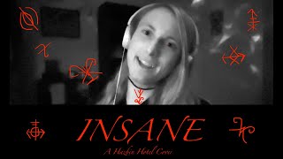 INSANE l Hazbin Hotel Cover [upl. by O'Meara]