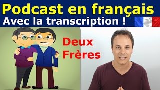 Français facile  Histoire de Deux Frères [upl. by Hansel186]