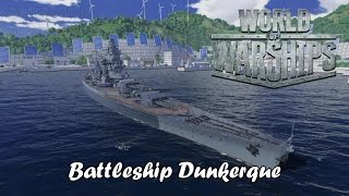 World of Warships  Battleship Dunkerque [upl. by Silver31]