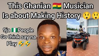 THIS GHANIAN 🇬🇭 MUSICIAN IS ABOUT MAKING HISTORY 😲😲😲 accra ghana nigeriavsghana medikal [upl. by Iinde361]