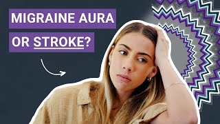 Migraine Aura or Stroke How to Tell the Difference [upl. by Babbie]