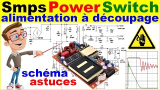 Alimentation a découpage Flyback électronique schéma astuces fonctionnement panne SMPS dl0165 [upl. by Goat]