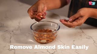 How To Remove Almond Skin Easily  Hot To Blanch Almonds To Remove Skin Easily  Kitchen Tips [upl. by Gemperle690]