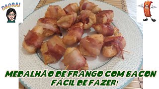 MEDALHÃO DE FRANGO COM BACON FÁCIL DE FAZER [upl. by Eelorac96]